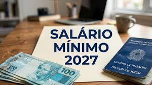 Governo eleva estimativa e calcula salário mínimo de R$ 1.741 em 2027